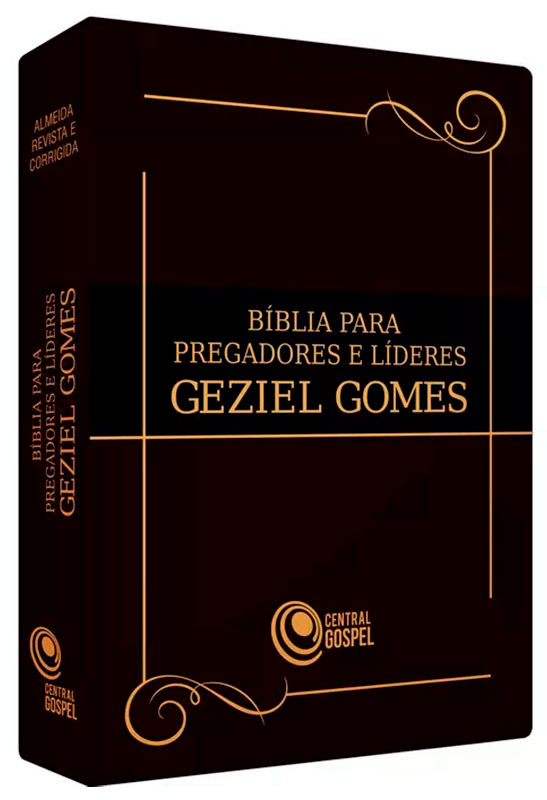 Bíblia Para Pregadores e Lideres Geziel Gomes - Preta e Marrom (Capa Nova)